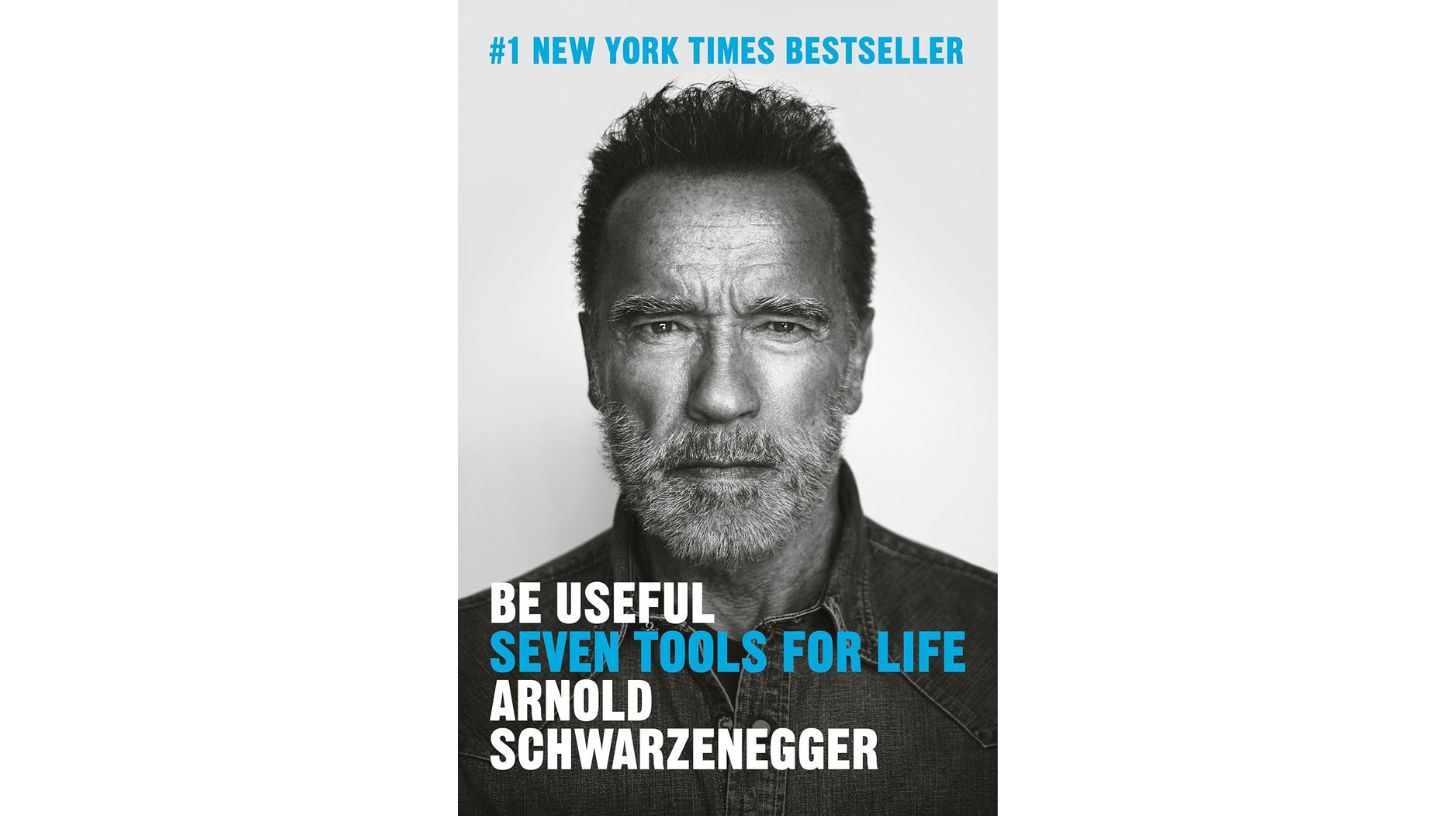 Obtain Personal Growth and Development with Arnold Schwarzenegger’s Be Useful